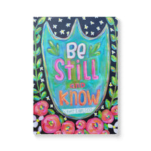 Load image into Gallery viewer, Be Still and Know-Soft Cover Writing Journal