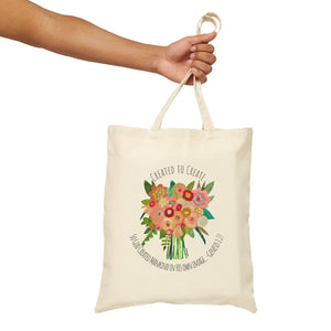 Floral Inspirational Tote Bag- Created to Create