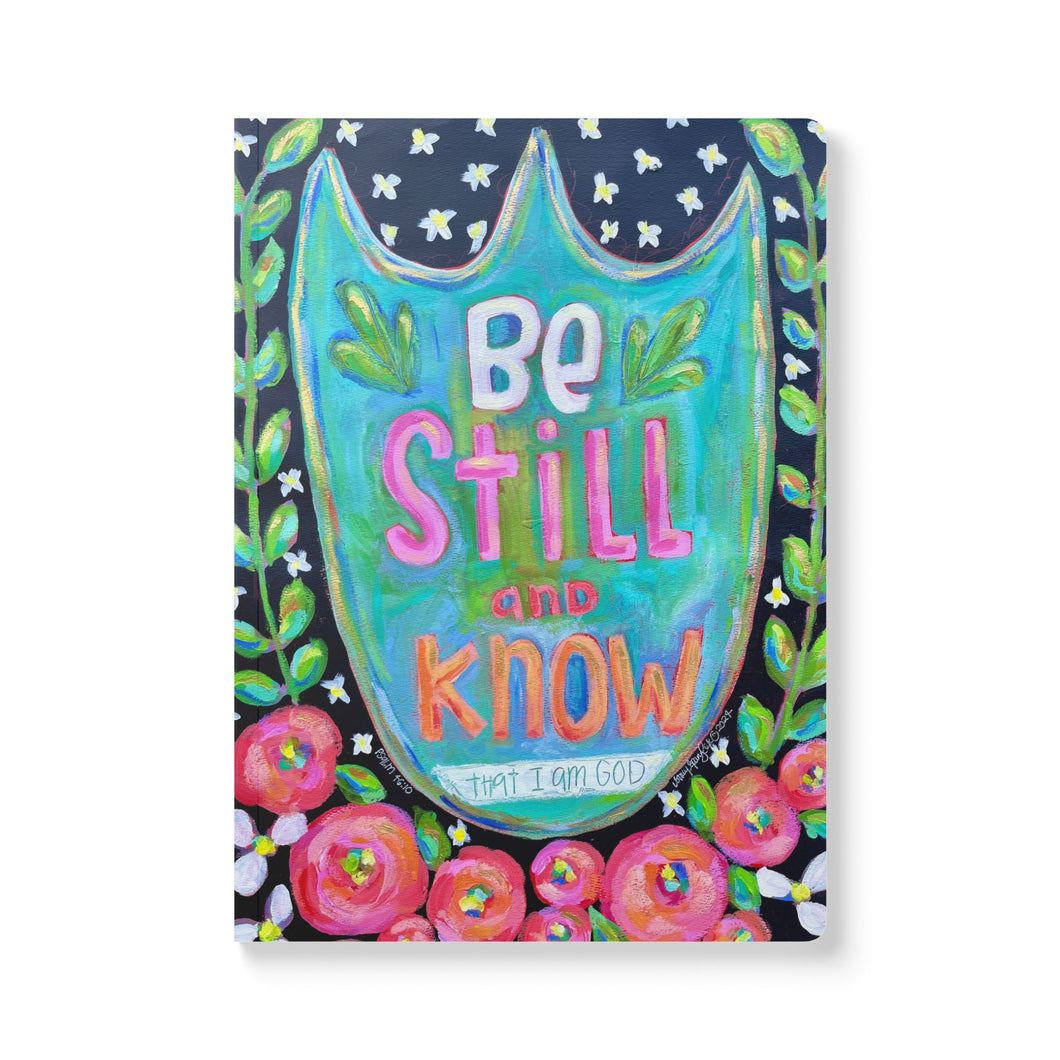 Be Still and Know-Soft Cover Writing Journal